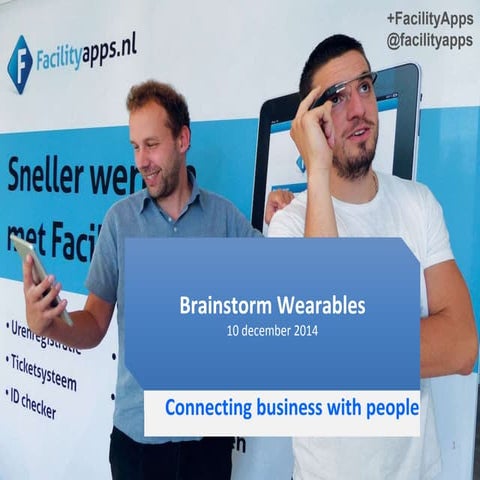 Workshop Ready to the Future - wearables en andere technology - By FacilityApps