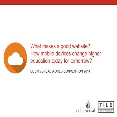 What makes a good website? How mobile devices change higher education today f...