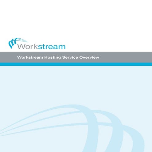 Workstream Hosting Service Overview