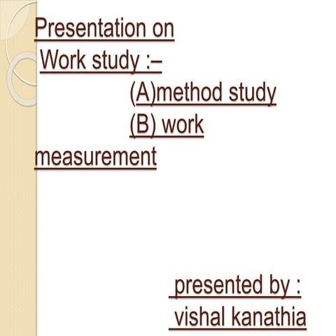 Work study ......operational management presentation