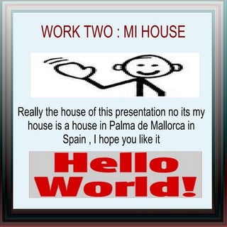 Work two my house , pablo villanuev...