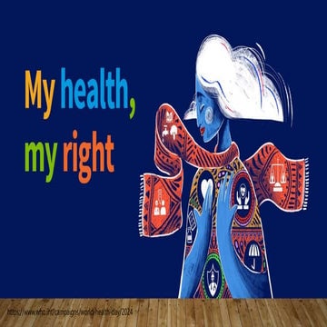 World-Health-Day-2024-My-Health-My-Right.pptx