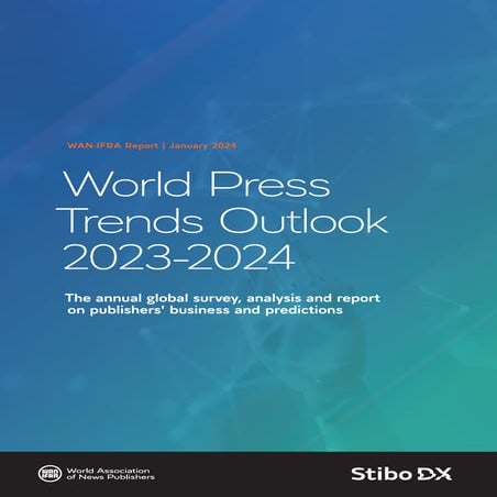 WAN-IFRA: World Press Trends Outlook 2023-2024