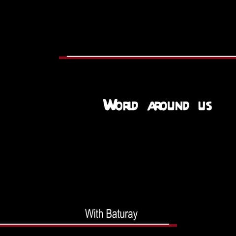 World Around Us