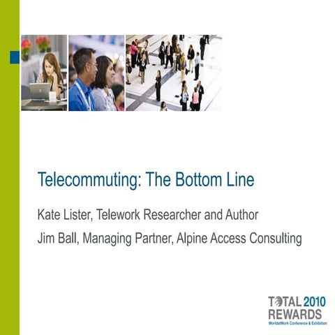 Telecommuting: Bottom Line Benefits