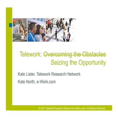 Telework: Overcoming the Obstacles