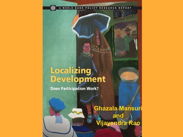 Sussex Development Lecture presentation by Ghazala Mansuri and Vijayendra Rao, Lead Economists, World Bank 