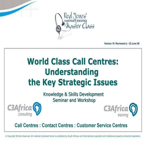Rod Jones MasterClass - World Class Call Centres - The Key Strategic Issues -...