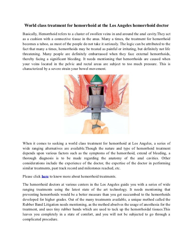 World class treatment for hemorrhoid at the los angeles hemorrhoid do…