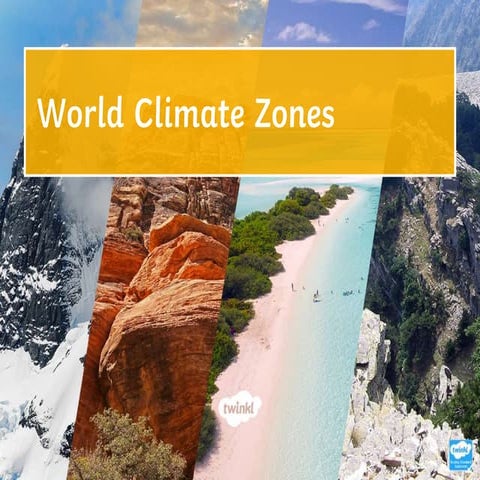 World Climate Zones Presentation.For primary educationpt