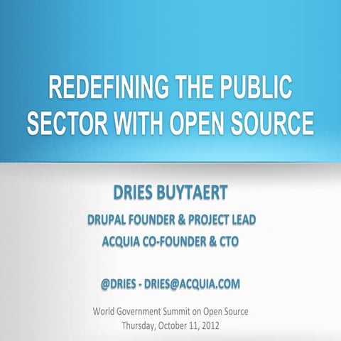 Dries Buytaert's Presentation at the World Government Summit on Open Source