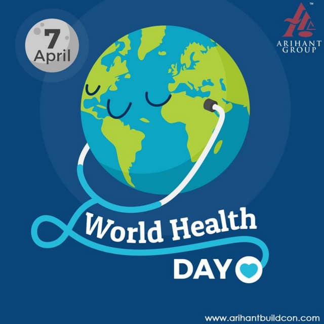 World Health Day - Arihant Buildcon