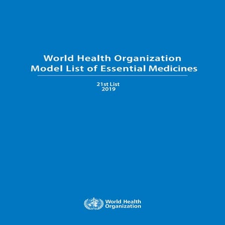 World Health Organization Model List of Essential Medicines 21st List ...