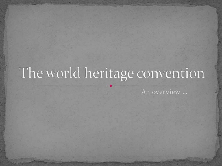 World Heritage Convention