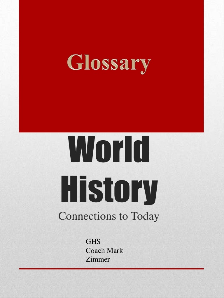 World History Glossary