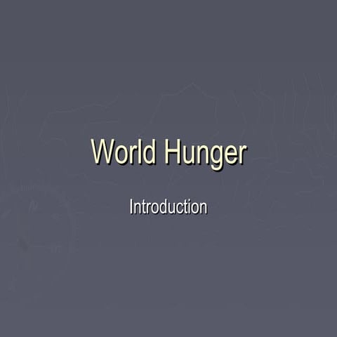 World hunger intro