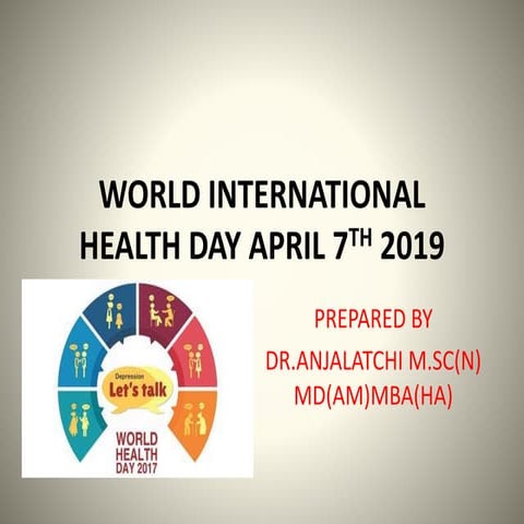 World international health day april 7 th 2019