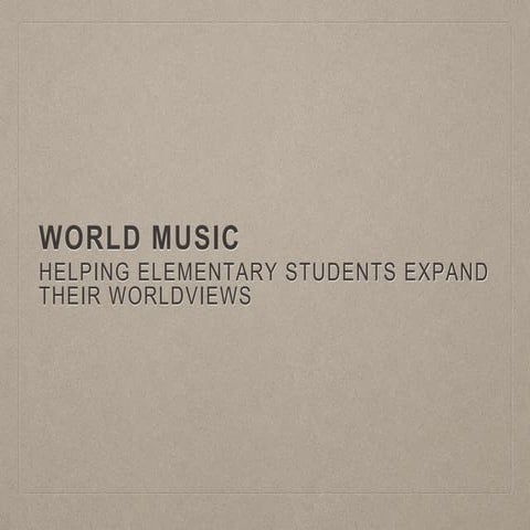 World Music and Cultural Understanding