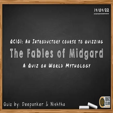 QC101: The Fables of Midgard | Deepanker and Nishtha