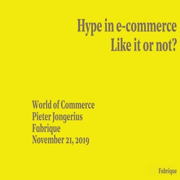 Hype in Fashion e-commerce - Like it? Or not?