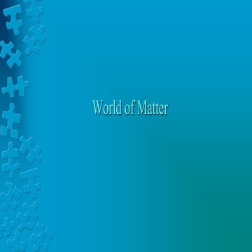World of matter for class 9