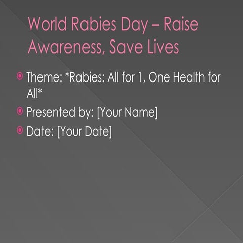 World_Rabies_Day_Presentation.pptx for awareness | PPTX