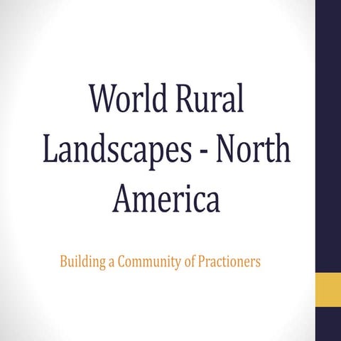 Introduction to World Rural Landscapes North America