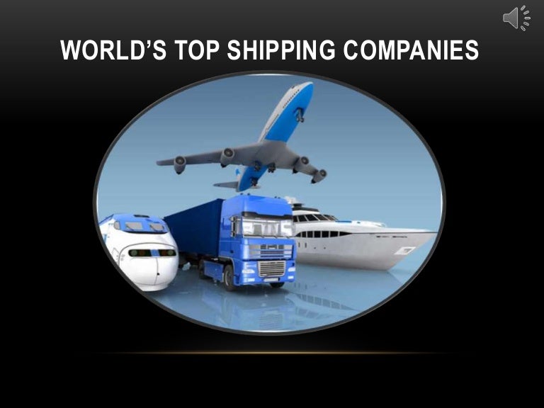 Best Shipping Companies in the World's