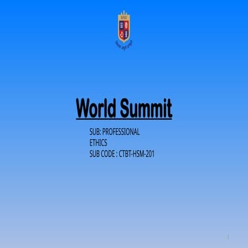 World Summit Proff. Ethics by nfsuG.pptx