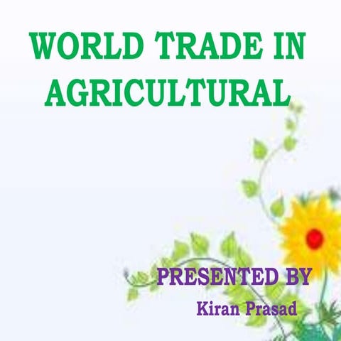 World trade in agricultural