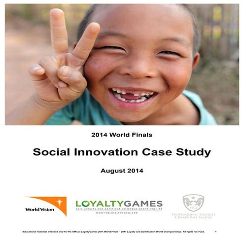 World Vision Case Study - LoyaltyGames 2014 World Finals
