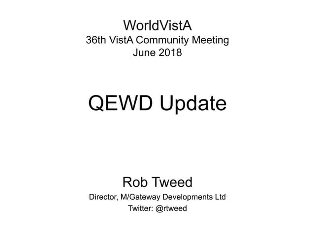 QEWD Update