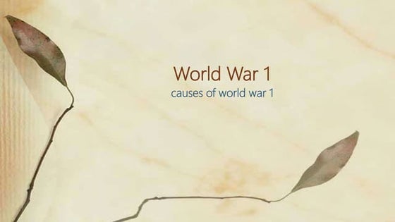 Causes of ww1 | PPT
