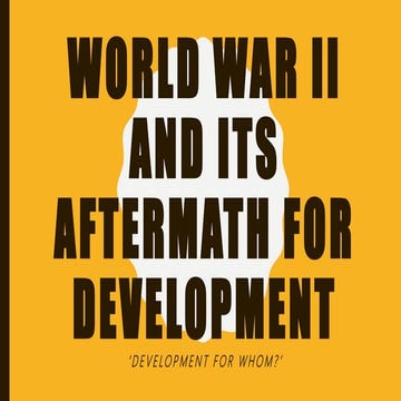 World war ii and its aftermath for development