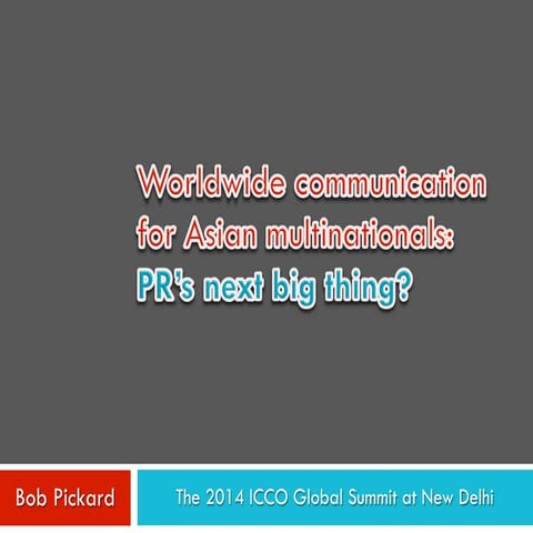 Worldwide communication for Asian multinationals 