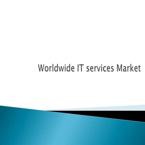 Worldwide IT Services Market - 2012