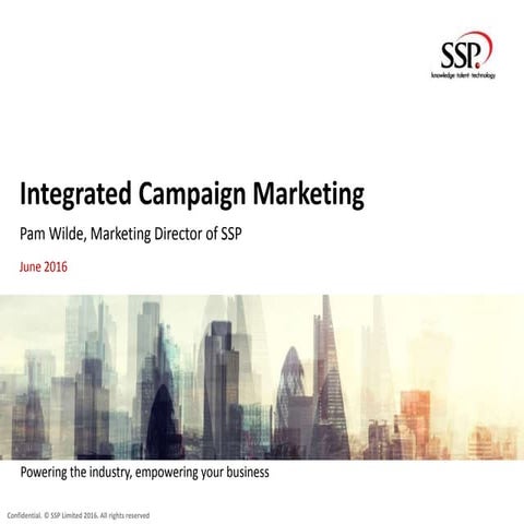 Designing an integrated campaign that generates action and gets results - Pam...