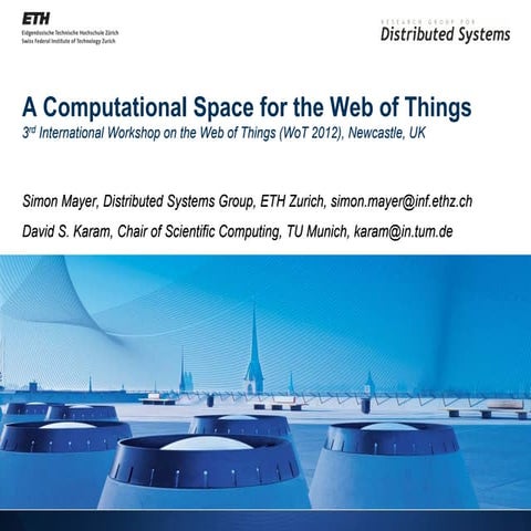 A Computational Space for the Web of Things