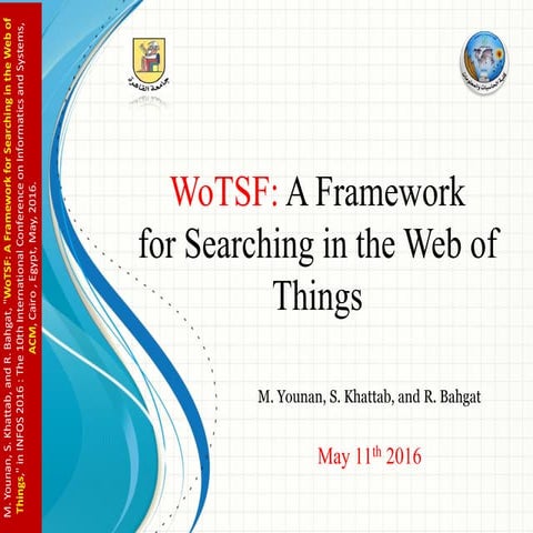 WoTSF: A Framework for Searching in the Web of Things (WoT)