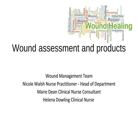 Wound assessment and products