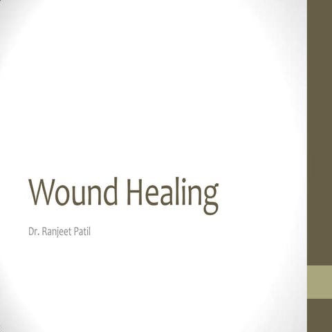 Wound healing