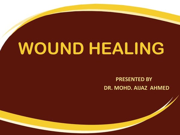wound healing PPT wound healing PPT