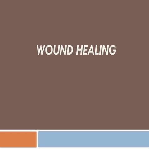 Wound healing, Stages of Wound healing.pptx