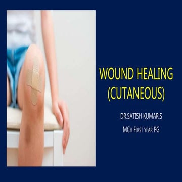 Wound healing (cutaneous)