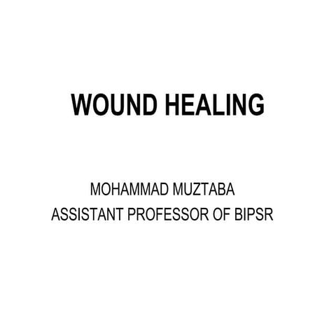 Wound healing lecture