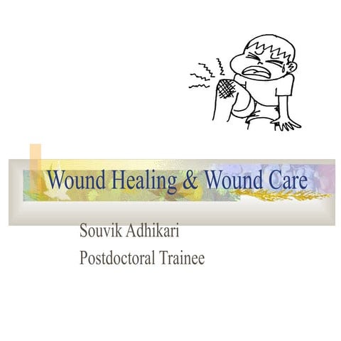 Wound Healing & Wound Care
