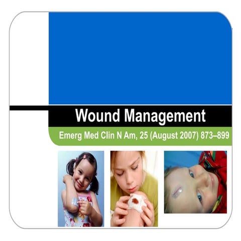 Wound Management