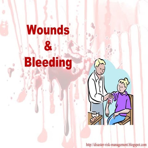 Wounds and Bleeding