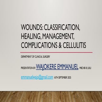 Comprehensive Guide to Wound Classification, Healing, and Management ...