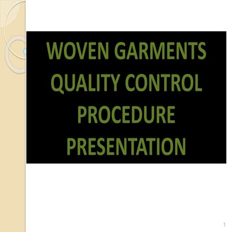 Woven garments quality control system